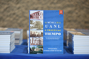 Escriben ocho décadas de música en la UANL