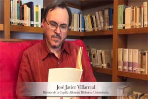“La lectura es una actividad de alto riesgo”, José Javier Villarreal